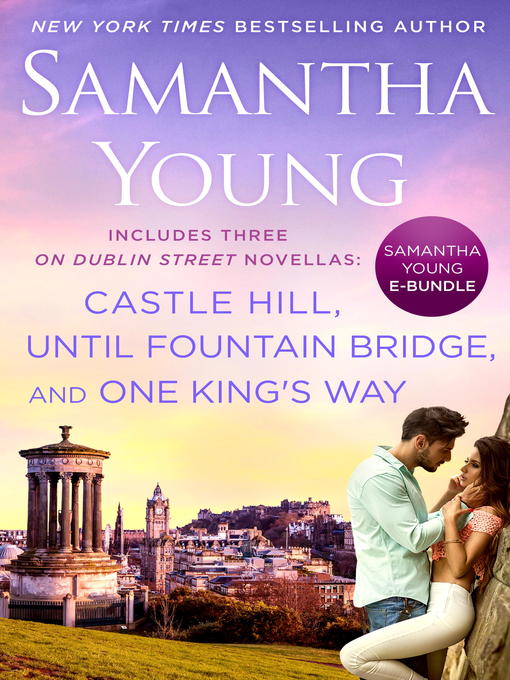 Title details for Until Fountain Bridge / Castle Hill / One King's Way by Samantha Young - Available